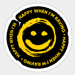 Happy Raver Sticker